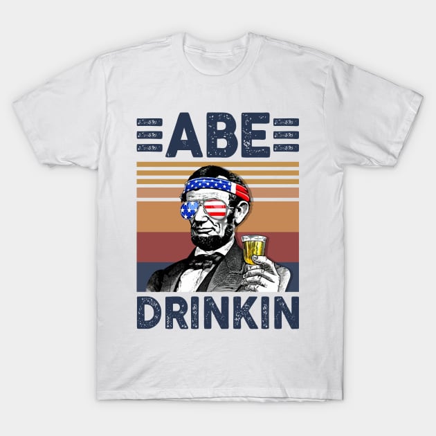 Abe Drinkin US Drinking 4th Of July Vintage Shirt Independence Day American T-Shirt T-Shirt by Krysta Clothing